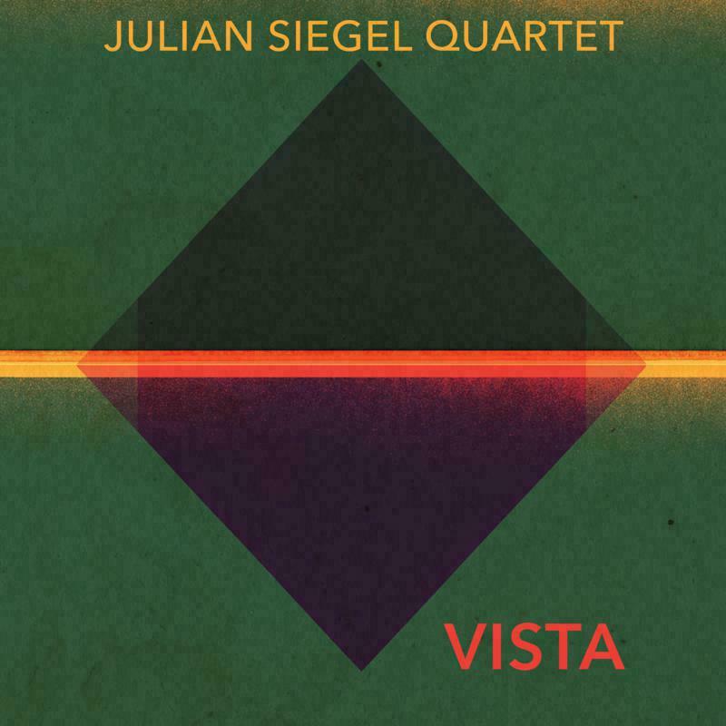 Julian Siegel Quartet - Vista - Double Lp