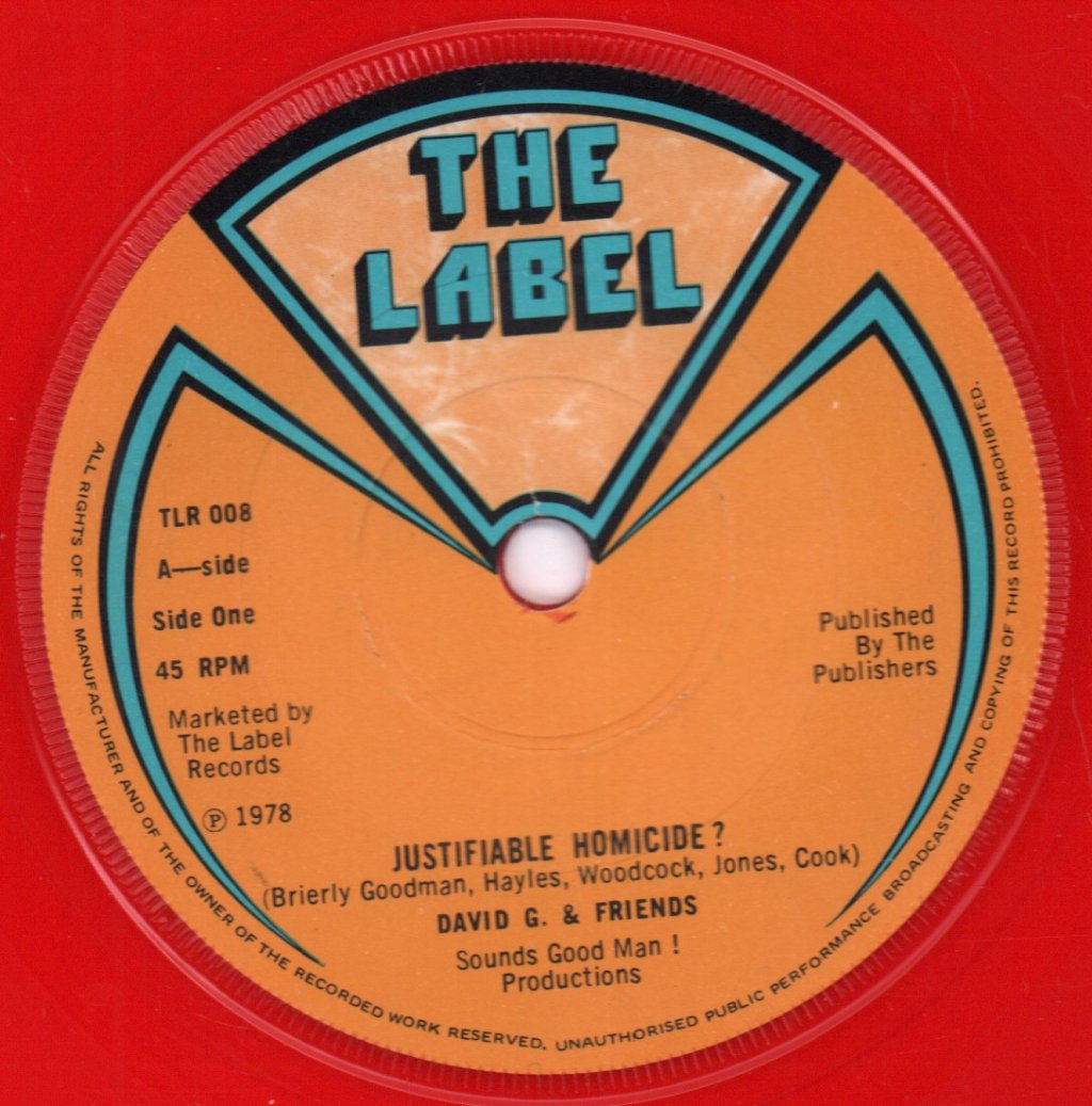 Dave Goodman And Friends - Justifiable Homicide - 7 Inch