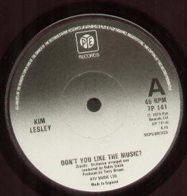 Kim Lesley - Don't You Like The Music - 7 Inch