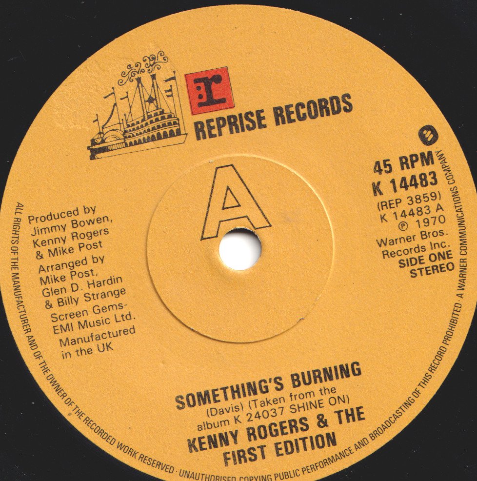 Kenny Rogers And The First Edition - Something's Burning - 7 Inch