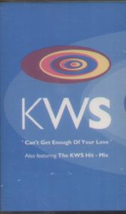 Kws - Can't Get Enough Of Your Love - Cassette