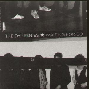 Dykeenies - Waiting For Go - Cd
