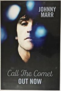 Johnny Marr - Call The Comet - Poster