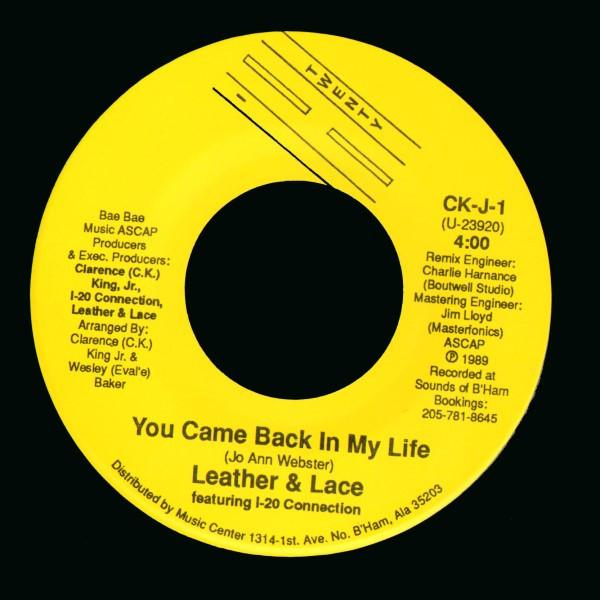 Leather & Lace featuring I-20 Connection - You Came Back In My Life - 7 Inch