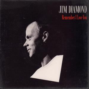 Jim Diamond - Remember I Love You - 7 Inch