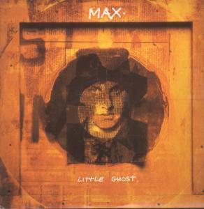 Max - Little Ghost - 12 Inch