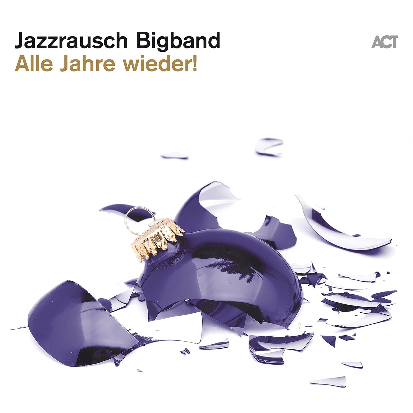 Jazzrausch Bigband - Alle Jahre Wieder! - Cd