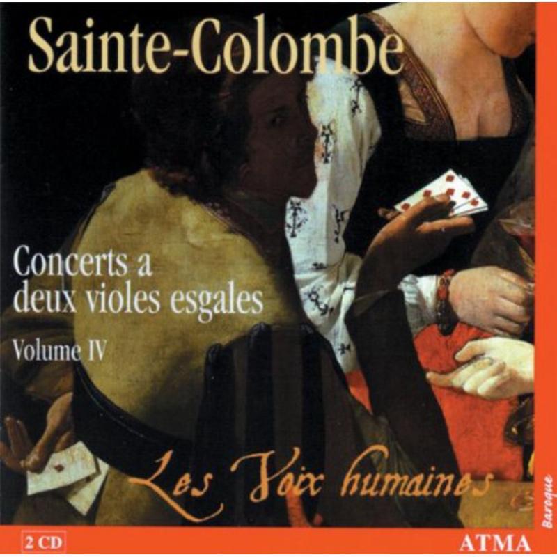Les Voix Humaines - Complete Works For Two Equal Viols, Vol. 4 - Double Cd