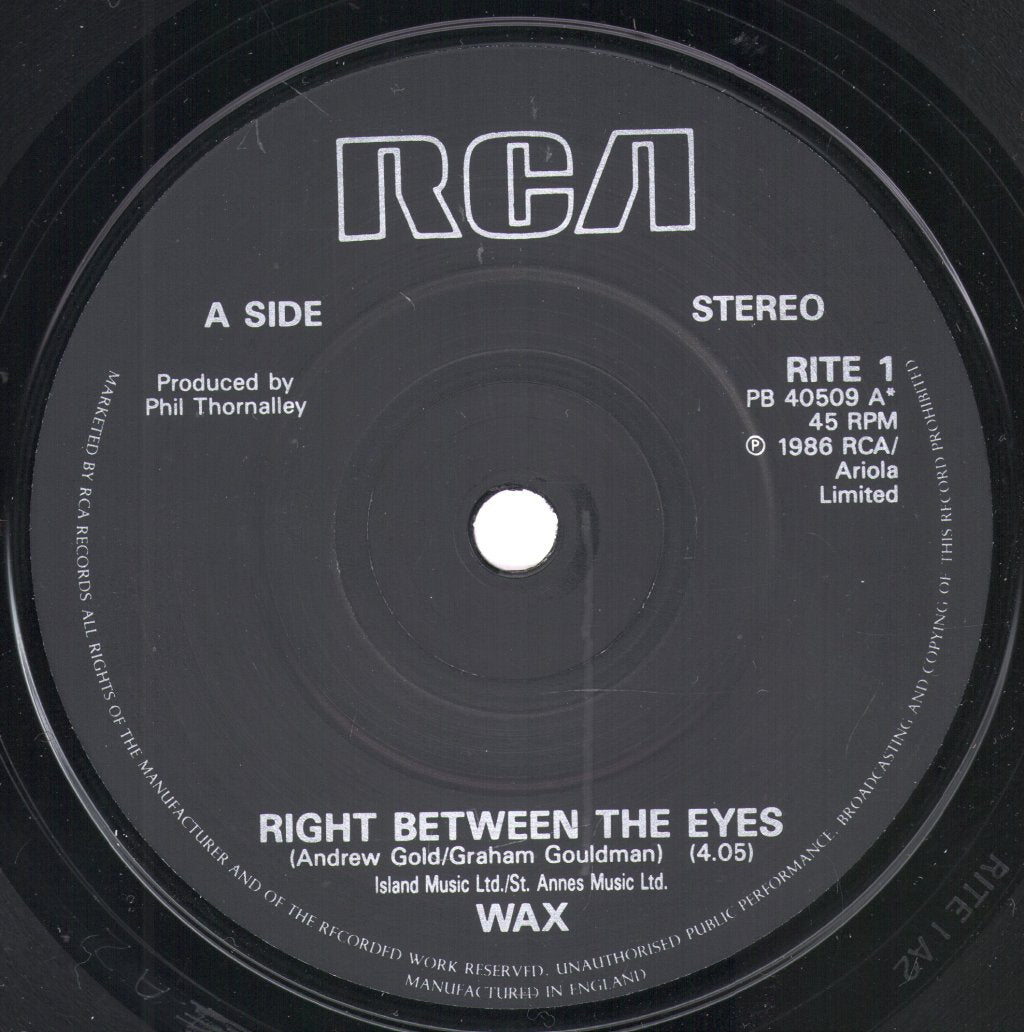 Wax - Right Between The Eyes - 7 Inch