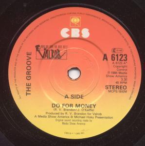 Groove (80'S Group) - Do For Money - 7 Inch