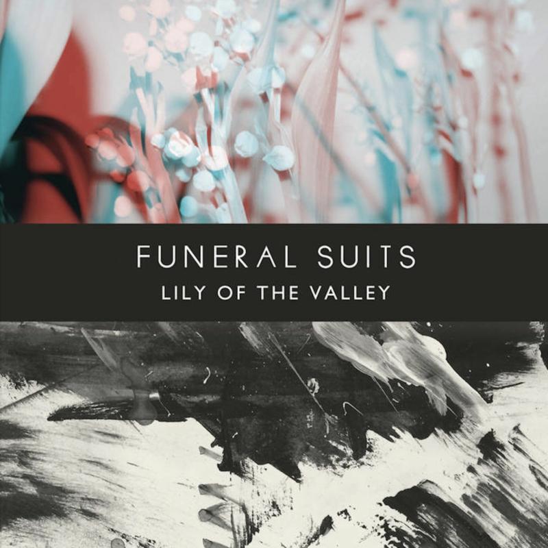 Funeral Suits - Lily of the Valley - Lp