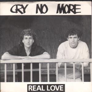 Cry No More - Real Love - 7 Inch