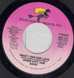 Inner City Jam Band - What I Did For Love - 7 Inch
