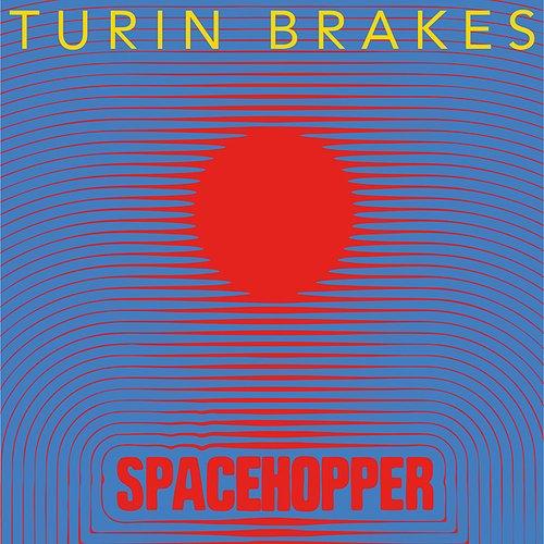 Turin Brakes - Spacehopper - Lp