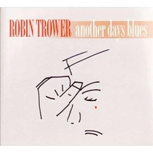 Robin Trower - Another Days Blues - Cd