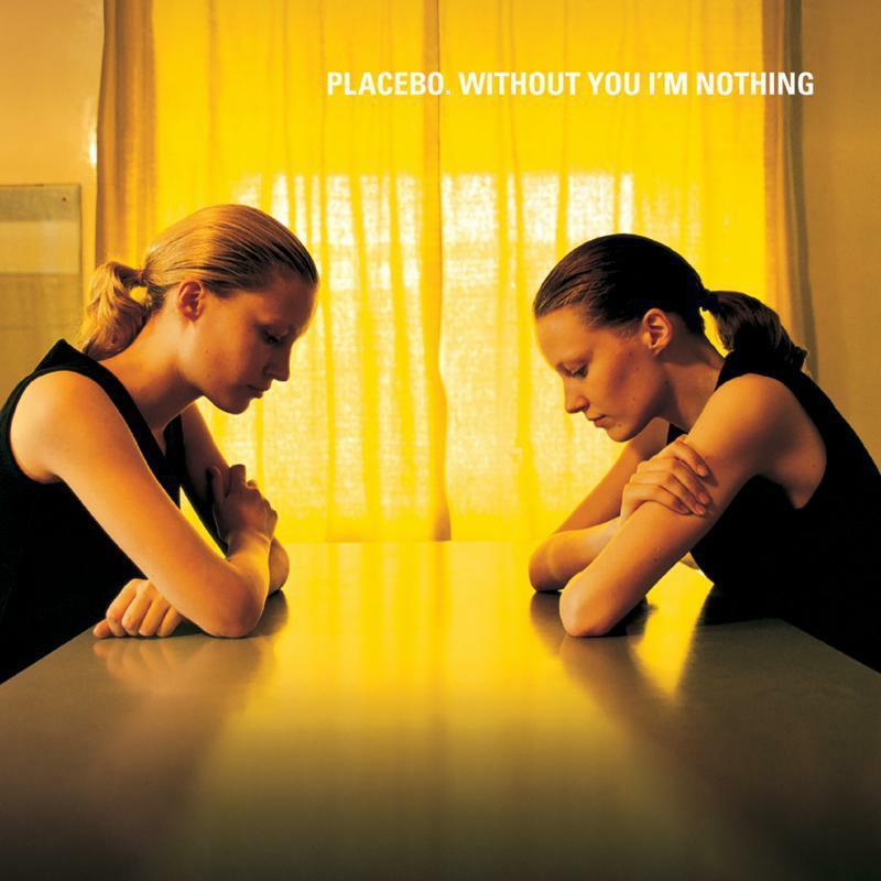 Placebo - Without You I'm Nothing - Lp