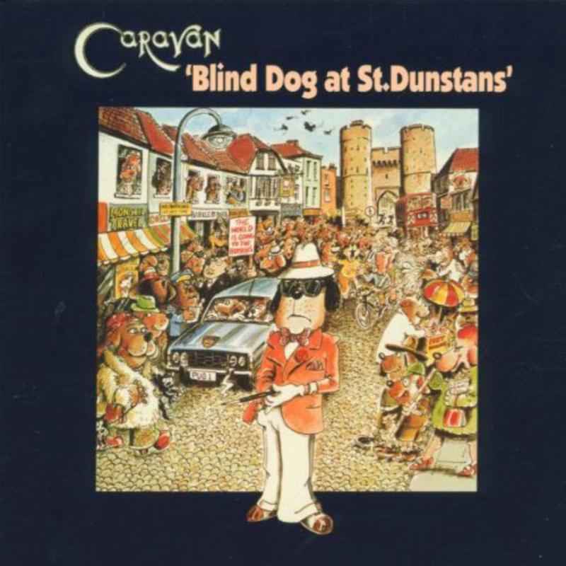 Caravan - Blind Dog At St. Dunstans - Cd
