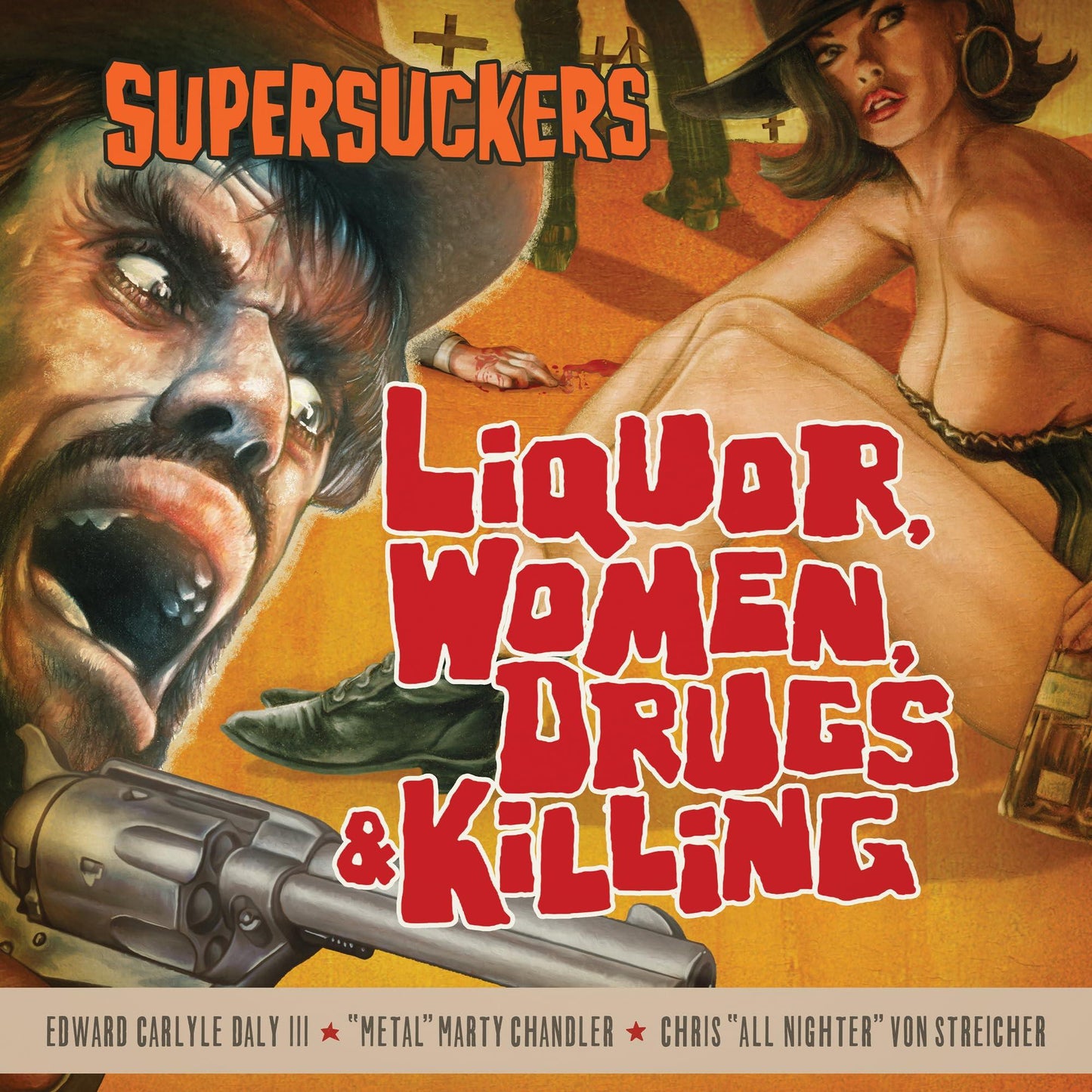 Supersuckers - Liquor, Women, Drugs & Killing - Cd