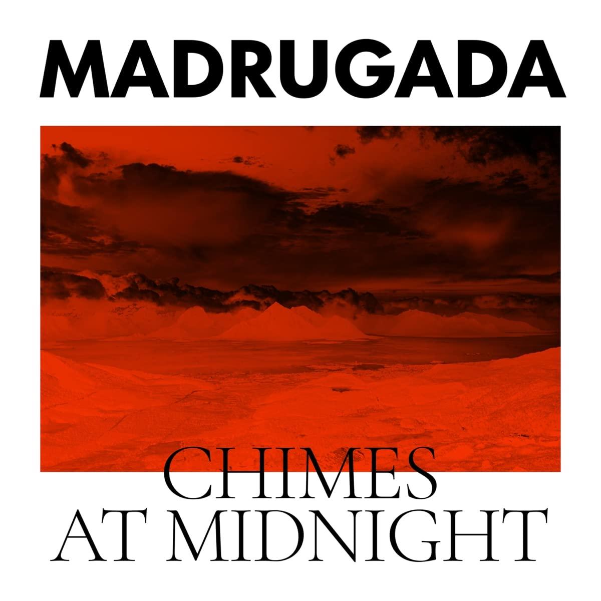 Madrugada - Chimes At Midnight - Lp