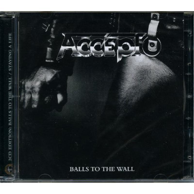 Accept - Balls To the Wall / Staying A Life - Double Cd