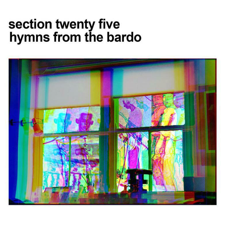 Section 25 - Hymns From the Bardo - Cd