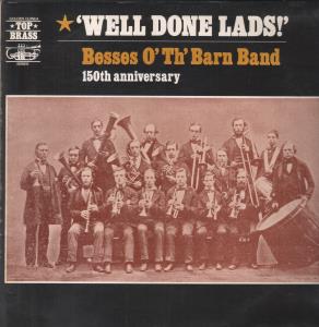 Besses O' Th' Barn Band - Well Done Lads - Lp
