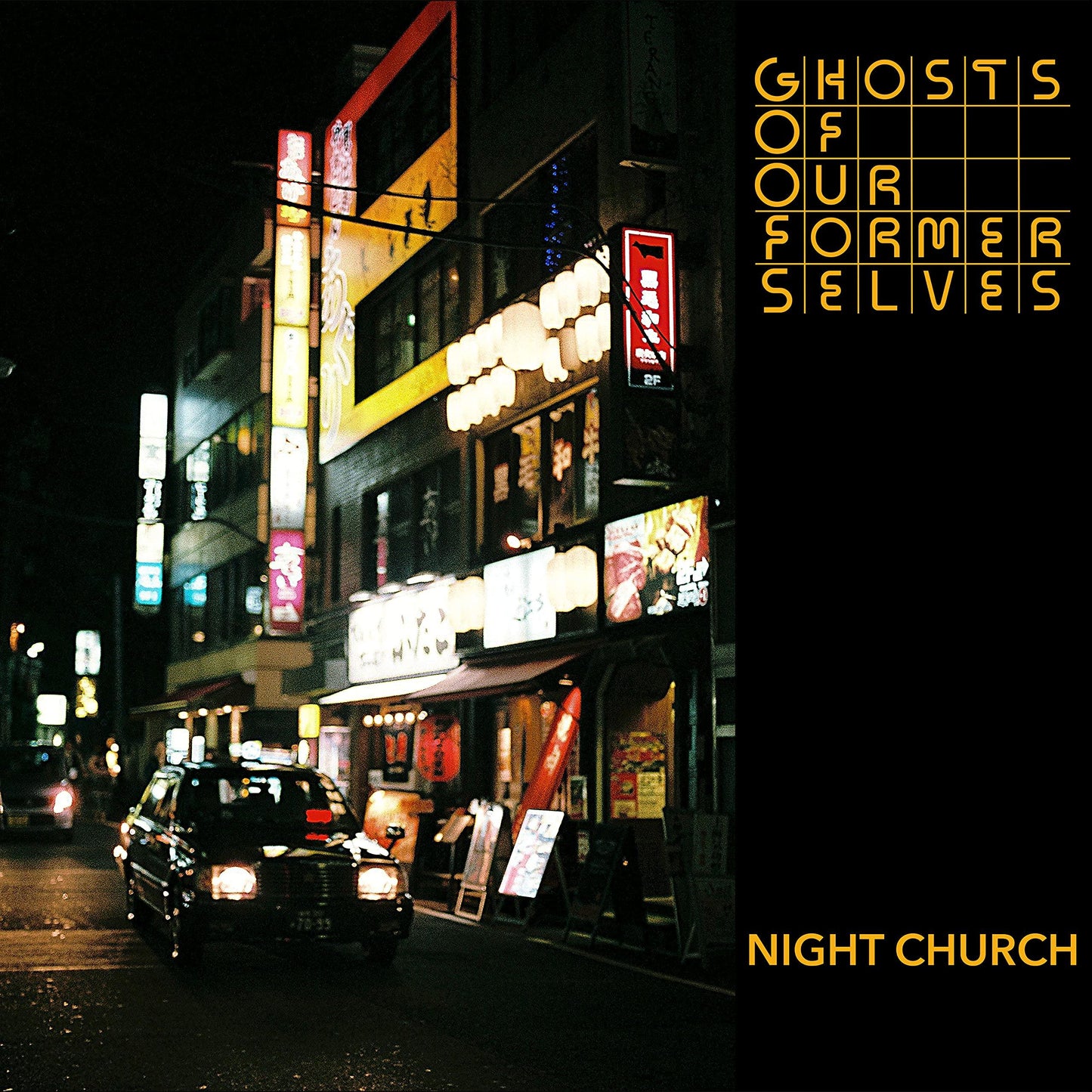 Ghosts Of Our Former Selves - Night Church - Lp