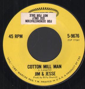 Jim And Jesse - Cotton Mill Man - 7 Inch
