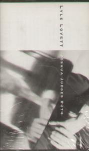 Lyle Lovett - Joshua Judges Ruth - Cassette