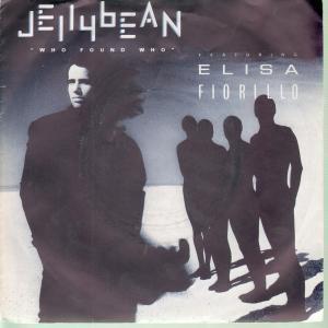 Jellybean Featuring Elisa Fiorillo - Who Found Who - 7 Inch
