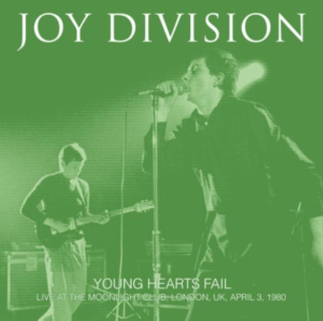 Joy Division - Young Hearts Fail: Live At the Moonlight Club, London, Uk, April 3, 1980 - Lp