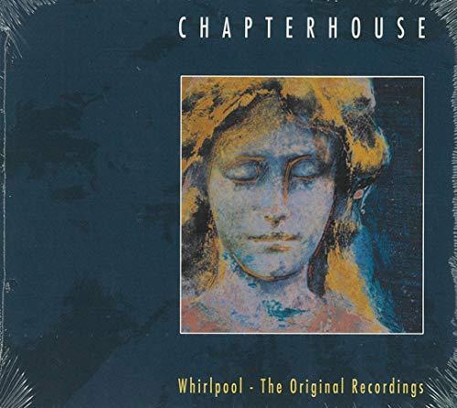 Chapterhouse - Whirlpool - the Original Recordings - Cd