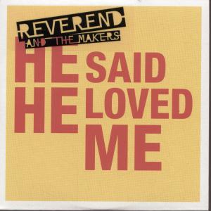 Reverend And The Makers - He Said He Loved Me - Cd