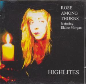Rose Among Thorns - Highlites - Cd
