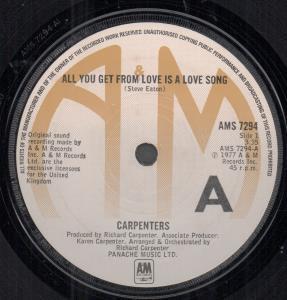 Carpenters - All You Get From Love Is A Love Song - 7 Inch