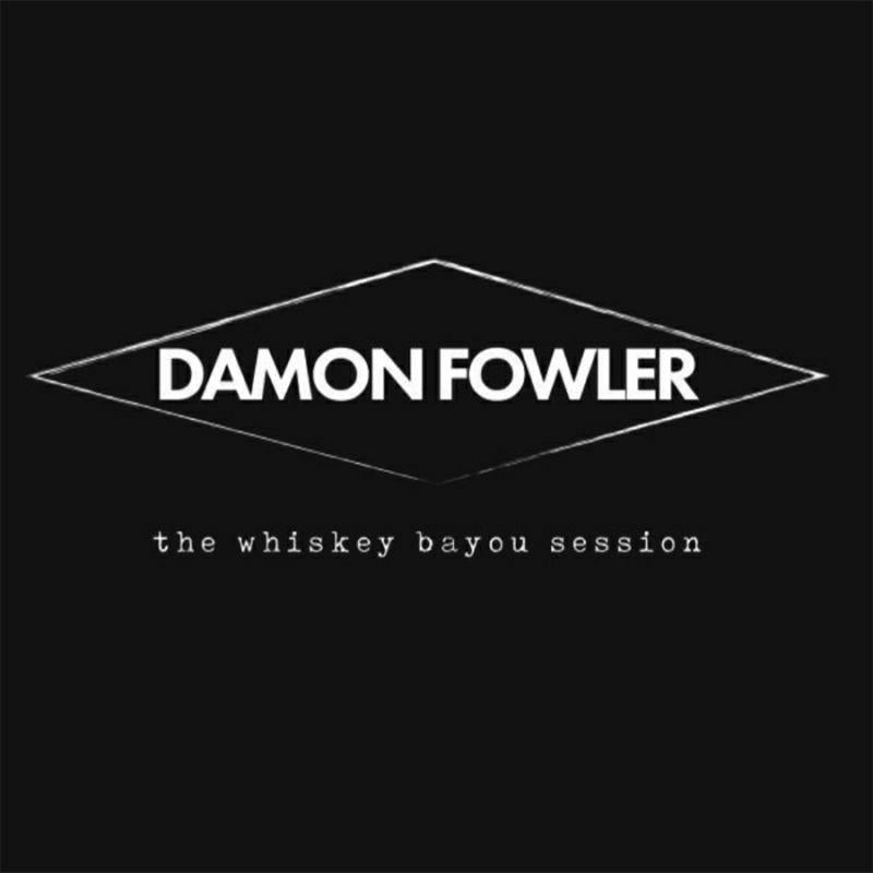 Damon Fowler - Whiskey Bayou Session - Cd