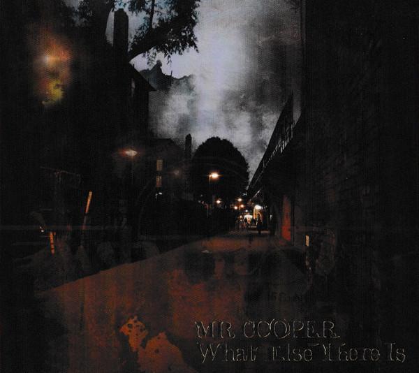 Mr Cooper - What Else There Is - Cd