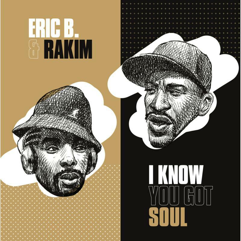 Eric B & Rakim - I Know You Got Soul - 7 Inch