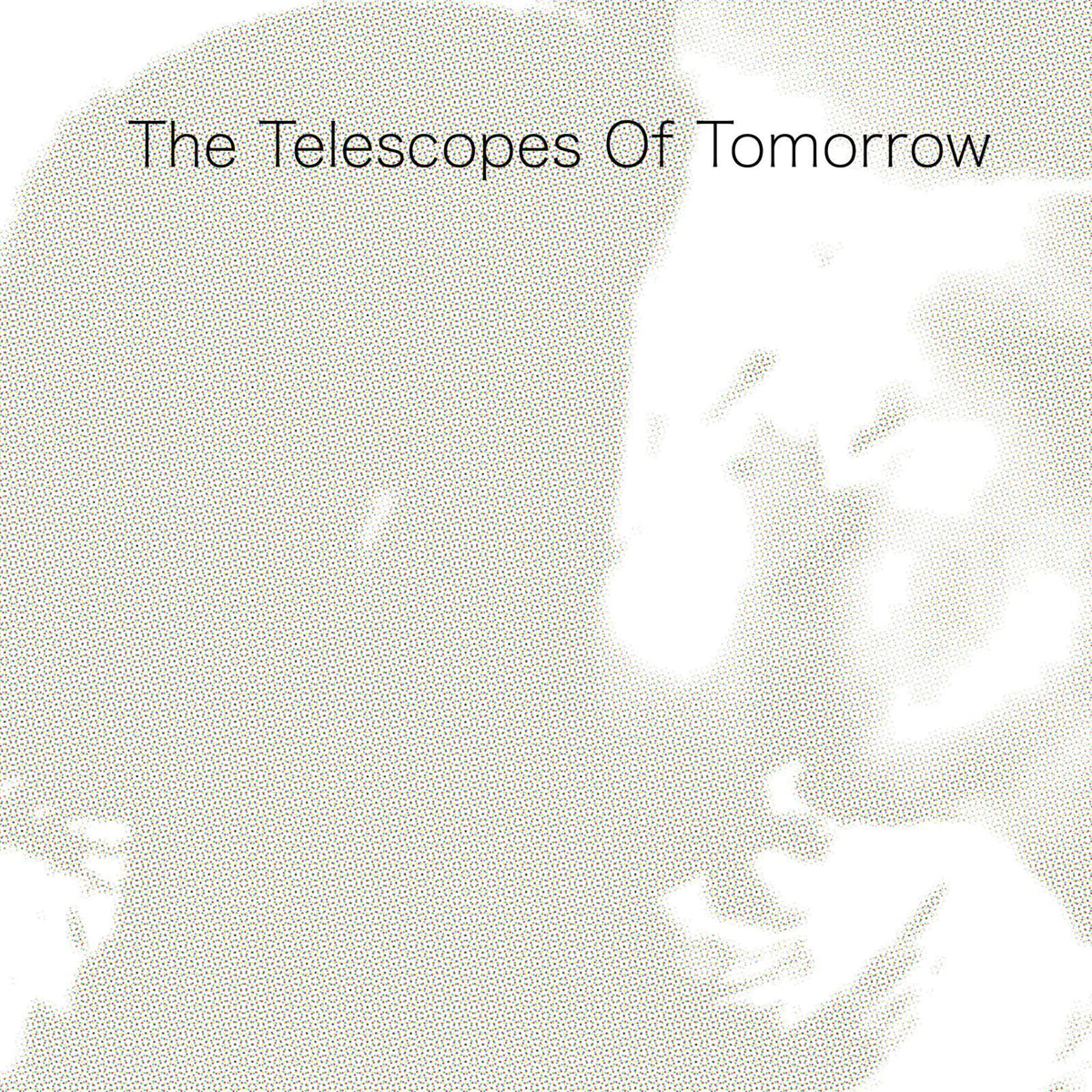 Telescopes - Of Tomorrow - Lp