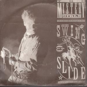 Mystery Girls - Swing And Slide - 7 Inch