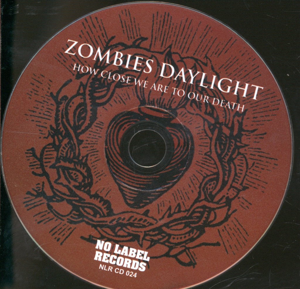 Zombies Daylight - How Close We Are To Our Death - Cd