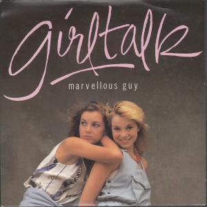 Girl Talk - Marvellous Guy - 7 Inch