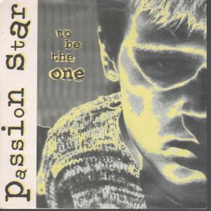 Passion Star - To Be The One - 7 Inch