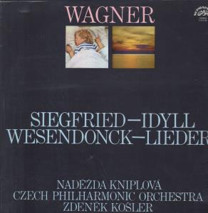 Nadezda Kniplova / Czech Philharmonic Orchestra - Wagner - Siegfried Idyll And Wesendonck Lieder - Lp