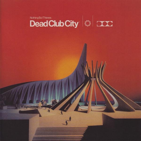 Nothing But Thieves - Dead Club City - Cd
