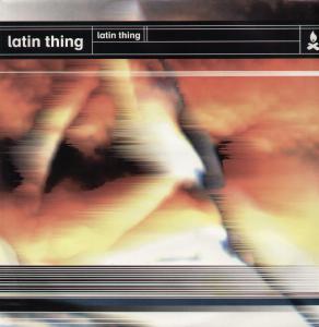 Latin Thing - Latin Thing - 12 Inch