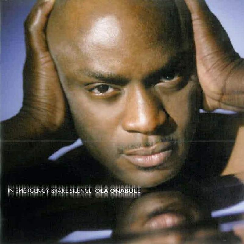 Ola Onabule - In Emergency, Brake Silence - Cd