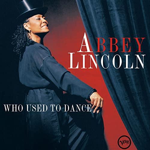 Abbey Lincoln - Who Used To Dance - Double Lp