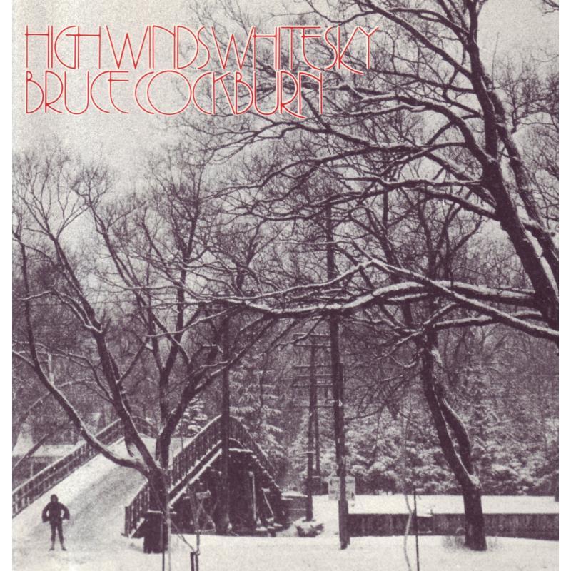 Bruce Cockburn - High Winds White Sky - Lp