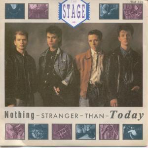 Stage - Nothing Stranger Than Today - 7 Inch